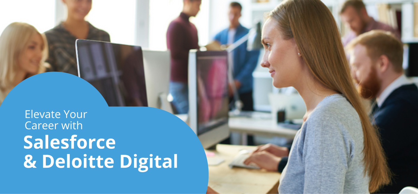 Elevate Your Career with Salesforce and Deloitte Digital